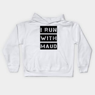 I Run With Maud Justice pour Ahmaud Arbery Kids Hoodie